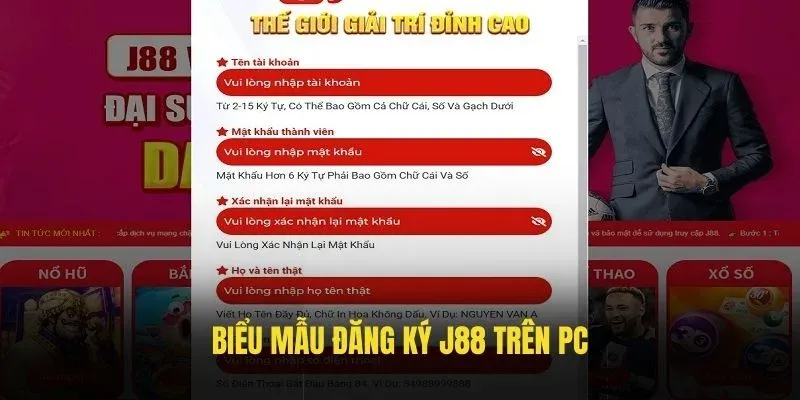 Biểu mẫu đăng ký J88 trên PC