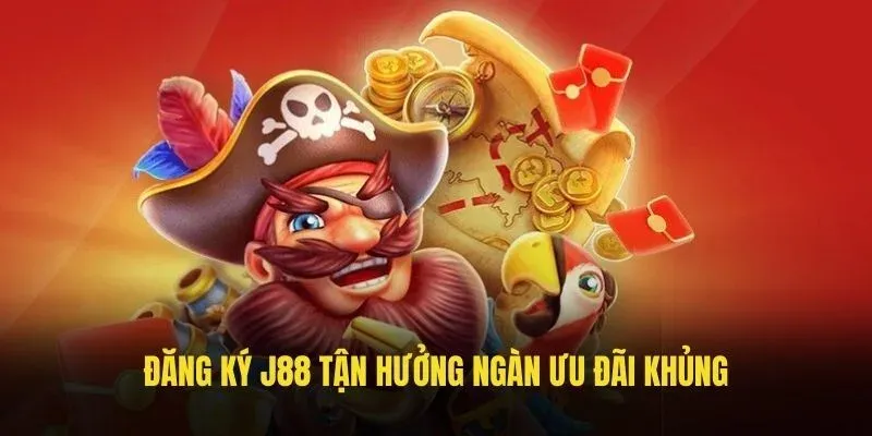 Đăng ký J88 tận hưởng ngàn ưu đãi khủng